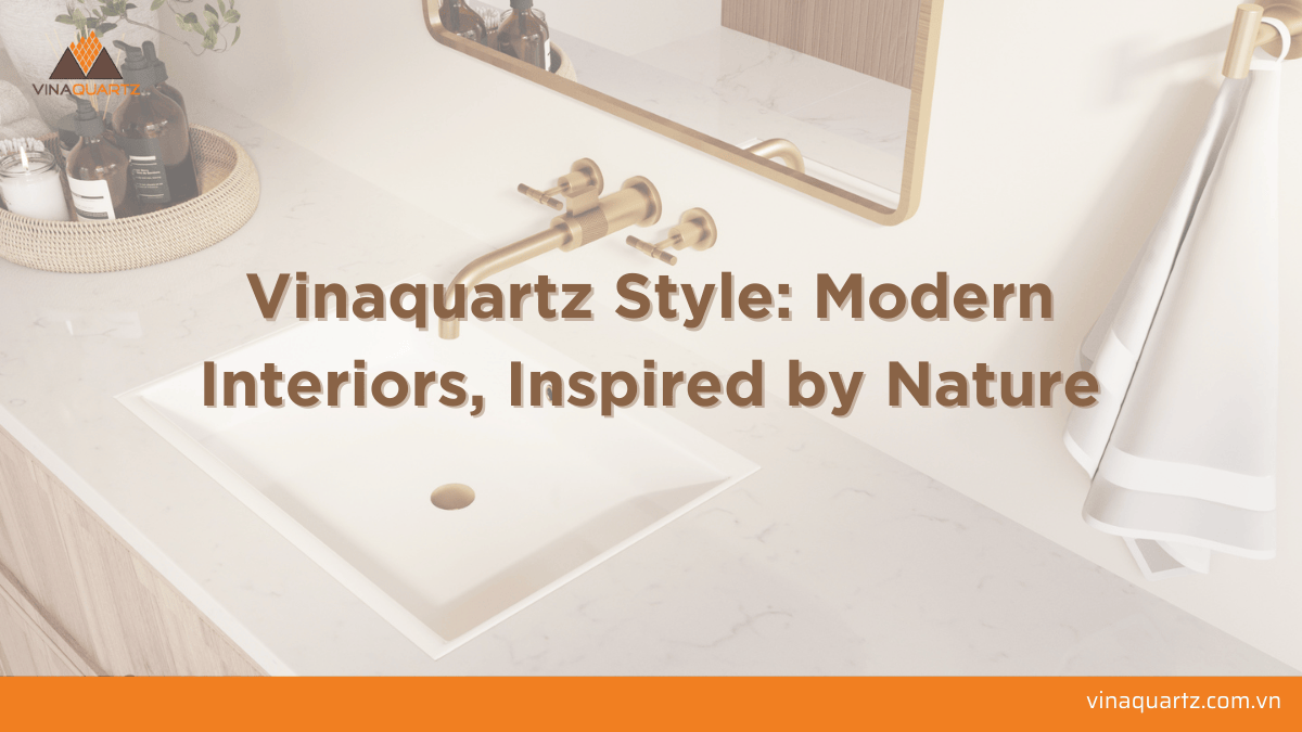 Vinaquartz Style: Modern Interiors, Inspired by Nature