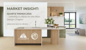 Market Insight: Quartz Trends 2025 – Defining Surfaces for the Next Design Chapter